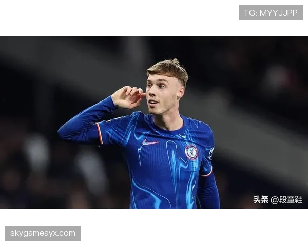 帕尔默助攻才华闪耀，球队战术升级表现抢眼